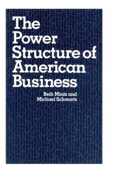 Paperback The Power Structure of American Business Book