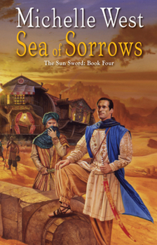 Sea of Sorrows (The Sun Sword, Book 4) - Book #4 of the Sun Sword
