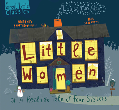 Hardcover Little Women: Or a Real-Life Tale of Four Sisters Book