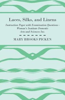 Paperback Laces, Silks, And Linens - Instruction Paper With Examination Questions Book