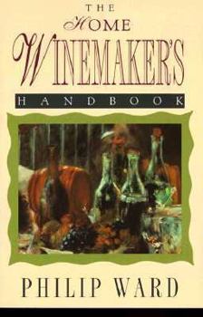 Paperback The Home Winemaker's Handbook Book
