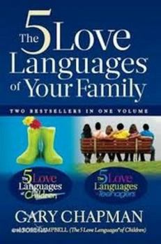 The 5 Love Languages of Your Family - Book  of the 5 Love Languages