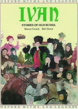 Hardcover Ivan: Stories of Old Russia Book