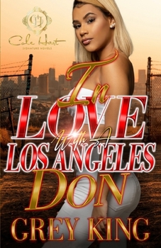 Paperback In Love With A Los Angeles Don: An Urban Romance Novel Book