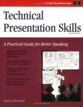 Hardcover Crisp: Technical Presentation Skills, Revised Edition: A Practical Guide for Better Speaking a Practical Guide for Better Speaking Book