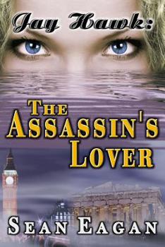 Paperback Jay Hawk: The Assassin's Lover Book