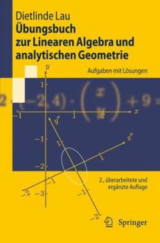 Paperback Übungsbuch Zur Linearen Algebra Und Analytischen Geometrie: Aufgaben Mit Lösungen [German] Book