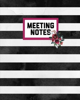 Meeting Notes: For Taking Minutes at Business Meetings Action/ Agenda Notebook Book