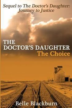 Paperback The Doctor's Daughter: The Choice Book