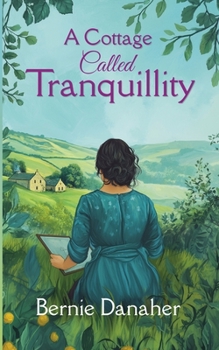 Paperback A Cottage Called Tranquillity Book