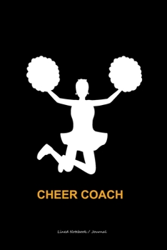 Paperback Cheer coach gifts for women: Lined notebook / journal to write in - Cheerleaders present diary Book