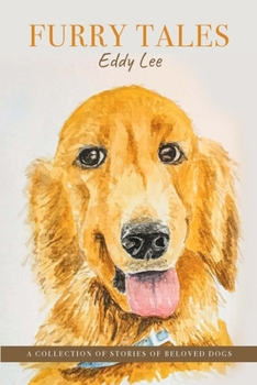 Paperback Furry Tales: A Collection of Stories of Beloved Dogs Book