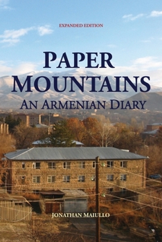 Paperback Paper Mountains: An Armenian Diary (Expanded Edition) Book