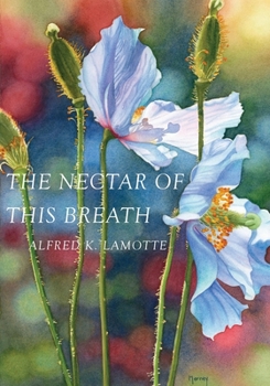 Paperback The Nectar of This Breath Book