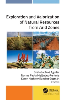 Hardcover Exploration and Valorization of Natural Resources from Arid Zones Book