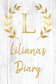 Paperback Liliana's Diary: Personalized Diary for Liliana / Journal / Notebook - L Monogram Initial & Name - Great Christmas or Birthday Gift Book