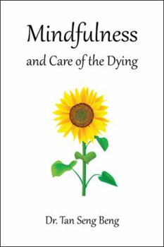 Paperback Mindfulness and Care of the Dying Book