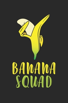 Paperback Banana Squad: Funny Dabbing Banana Squad Foodie Food Dot Grid Notebook 6x9 Inches - 120 dotted pages for notes, drawings, formulas - Book
