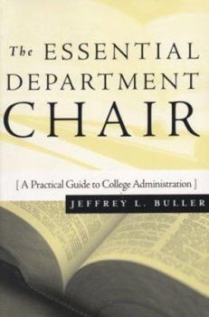 Paperback The Essential Department Chair: A Practical Guide to College Administration Book