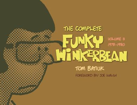 Hardcover The Complete Funky Winkerbean, Volume 3, 1978-1980 Book
