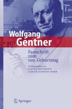 Hardcover Wolfgang Gentner: Festschrift Zum 100. Geburtstag [German] Book