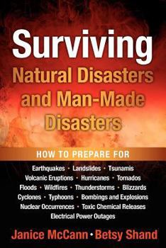 Paperback Surviving Natural Disasters and Man-Made Disasters Book