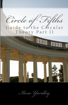 Paperback Circle of Fifths: Guide to the Circular Theory Part II Book