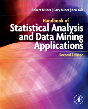 Hardcover Handbook of Statistical Analysis and Data Mining Applications Book
