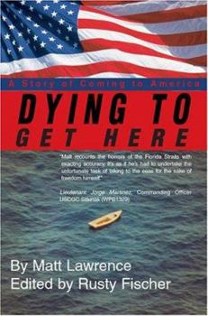 Paperback Dying to Get Here: A Story of Coming to America Book