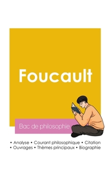 Réussir son Bac de philosophie 2026: Analyse du philosophe Michel Foucault (French Edition)