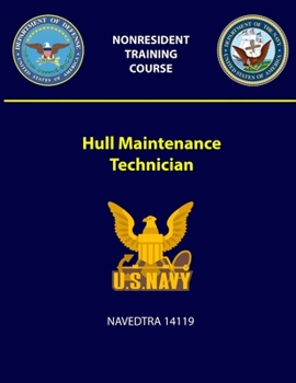 Paperback Hull Maintenance Technician - NAVEDTRA 14119 Book