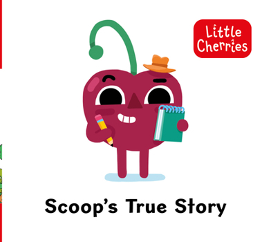 Paperback Little Cherries Book 9: Scoop's True Story Book