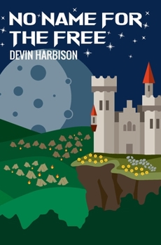 Paperback No Name for the Free Book