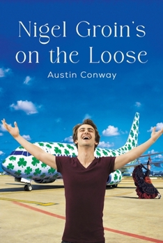Paperback Nigel Groin's on the Loose Book