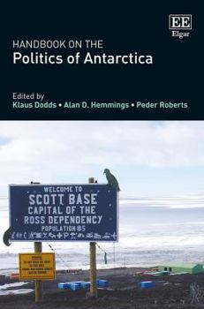 Hardcover Handbook on the Politics of Antarctica Book