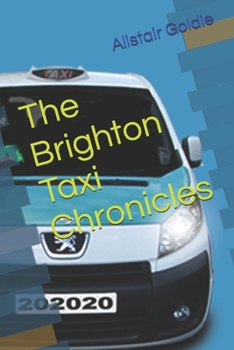 The Brighton Taxi Chronicles