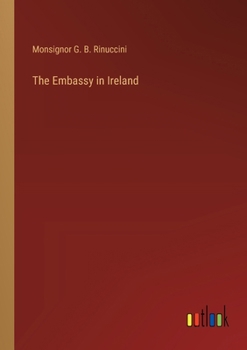 Paperback The Embassy in Ireland Book
