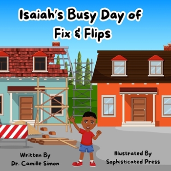 Paperback Isaiah's Busy Day of Fix & Flips Book
