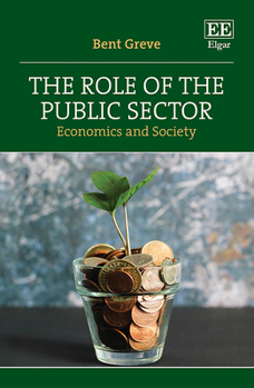 Hardcover The Role of the Public Sector: Economics and Society Book