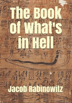 Paperback The Book of What's in Hell Book