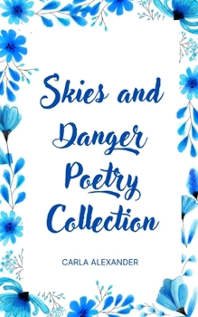 Paperback Skies and Danger Poetry Collection Book