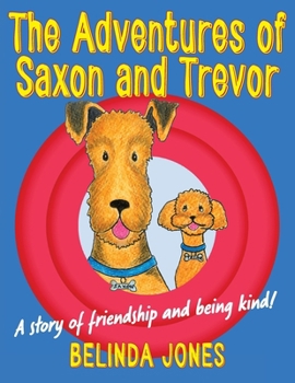 Paperback The Adventures of Saxon and Trevor Book