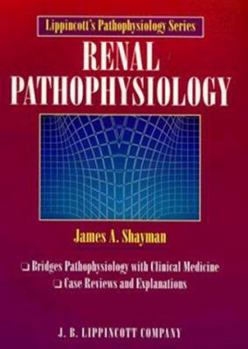 Paperback Lippincott's Pathophysiology Series: Renal Pathophysiology Book