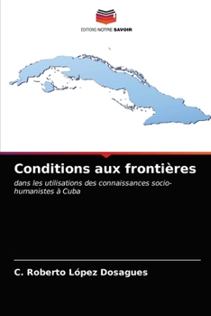 Paperback Conditions aux frontières [French] Book