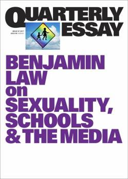 Moral Panic 101: Equality, Acceptance and the Safe Schools Scandal - Book #67 of the Quarterly Essay