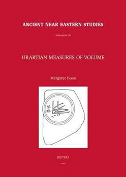 Urartian Measures Of Volume (Ancient Near Eastern Studies. Supplement) (Ancient Near Eastern Studies. Supplement)