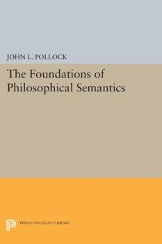 Hardcover The Foundations of Philosophical Semantics Book