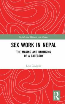 Hardcover Gender and Sex-Work in Nepal Book