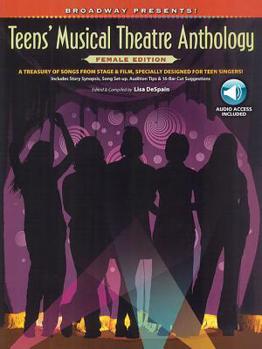 Paperback Broadway Presents! Teens' Musical Theatre Anthology -- Female Edition: A Treasury of Songs from Stage & Film, Specially Designed for Teen Singers!, Bo Book