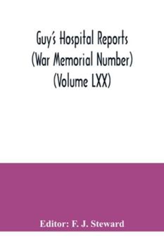 Paperback Guy's Hospital Reports (War Memorial Number) (Volume LXX) Book